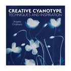 Thumbnail 1 of Creative Cyanotype by Angela Chalmers