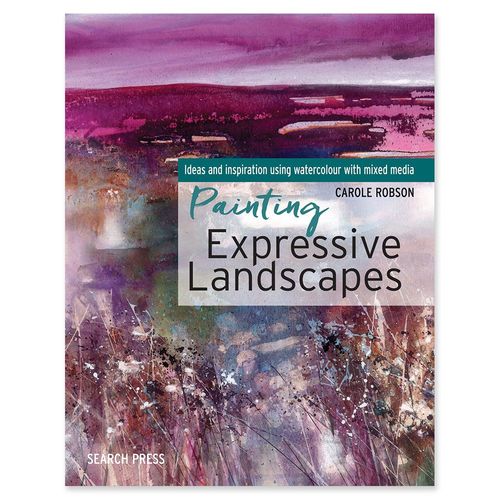 Image of Painting Expressive Landscapes by Carole Robson