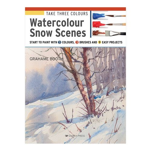 Image of Take Three Colours Watercolour Snow Scenes by Grahame Booth