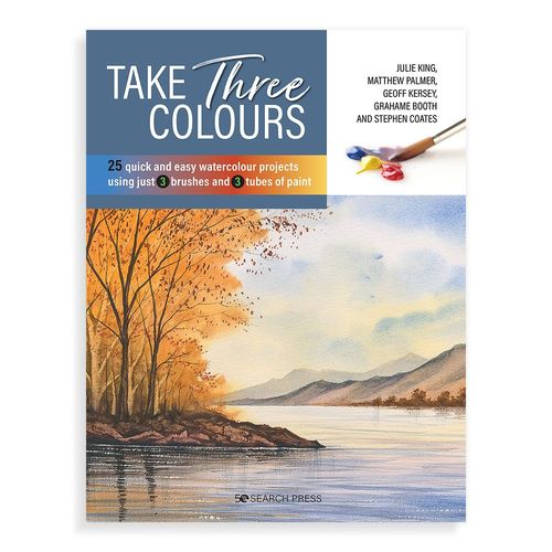 Image of Take Three Colours - 25 Quick and Easy Watercolour Projects