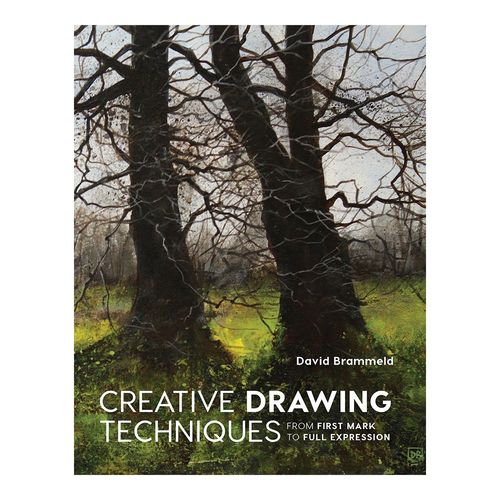 Image of Creative Drawing Techniques by David Brammeld