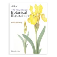The Kew Book of Botanical Illustration by Christabel King