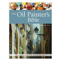 The Oil Painter's Bible
